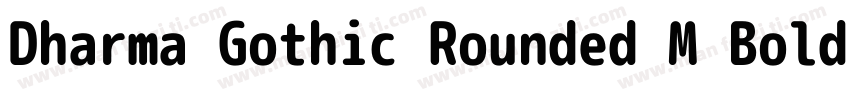 Dharma Gothic Rounded M Bold字体转换